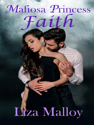 cover image of Mafiosa Princess- Faith